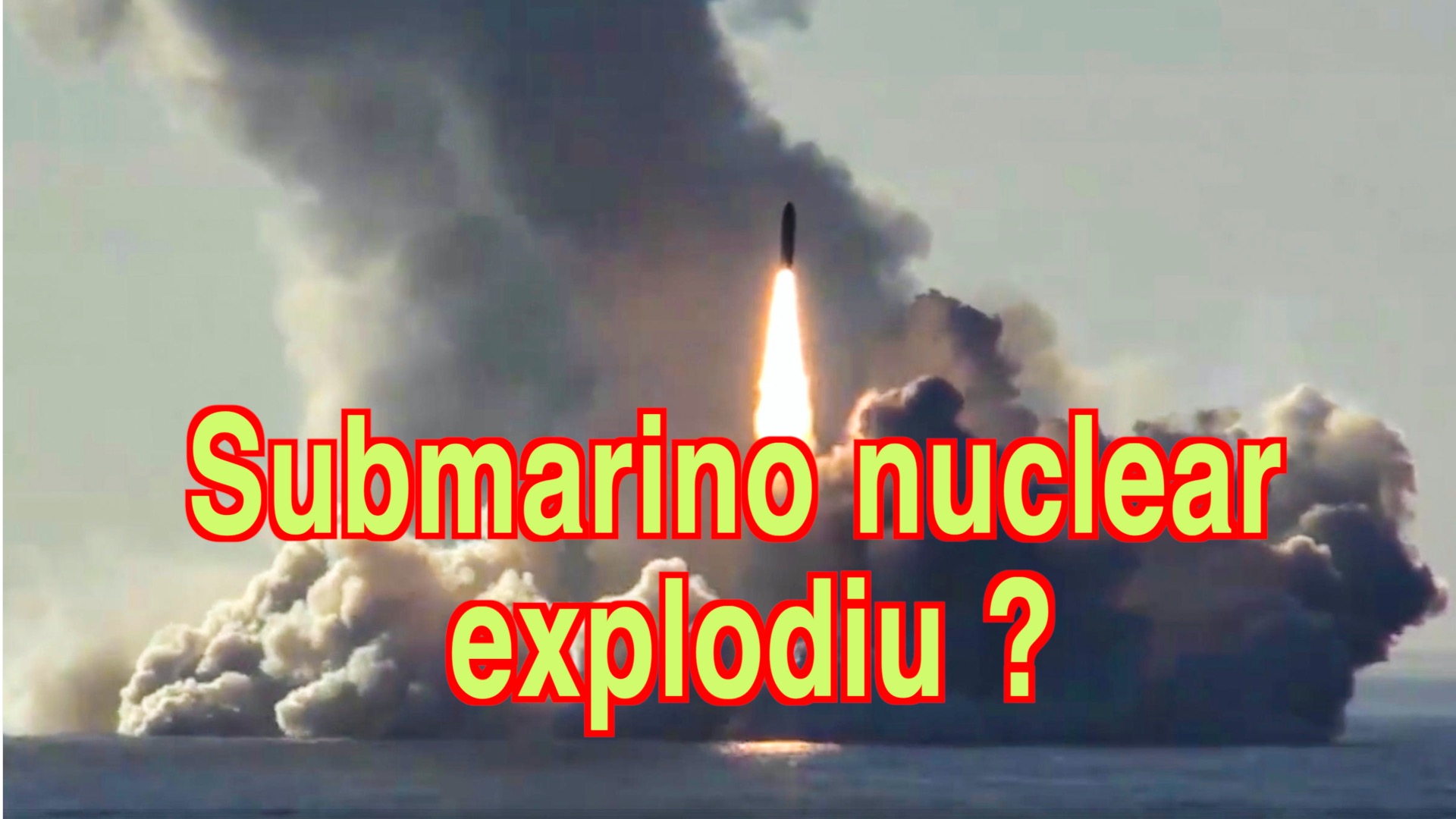 Submarino Nuclear explodiu no mar da China ?