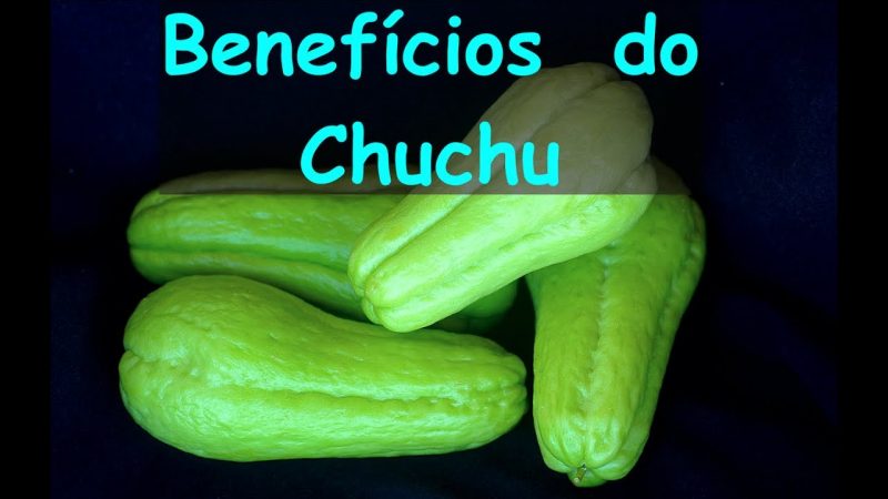 Benefícios do CHUCHU para a saúde
