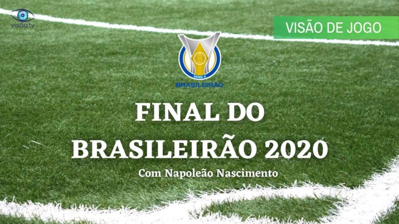 Final do Brasileirão 2020: Quem será o campeão?