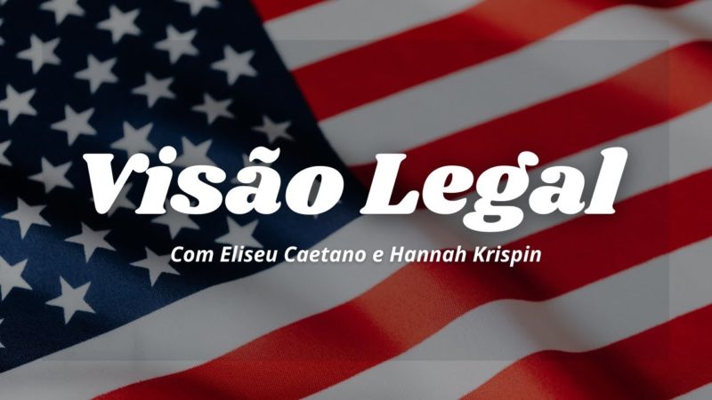 Visão Legal: O que acontece se você, brasileiro, for preso nos Estados Unidos?