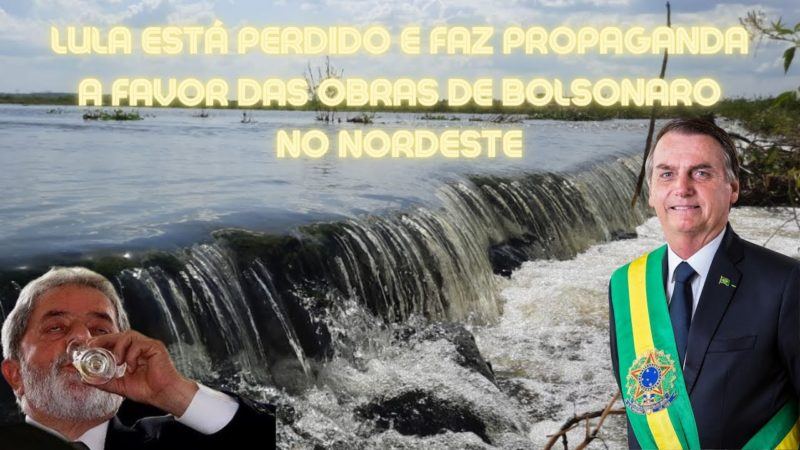 Lula fala de políticos e mostra que Bolsonaro foi o responsável por levar água para todo o Nordeste!